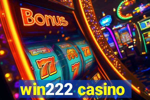 win222 casino